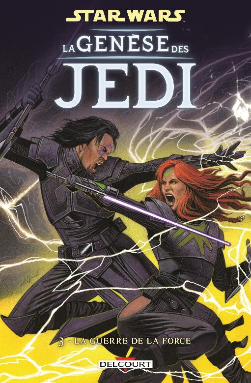 Star Wars La Genèse des Jedi Tome 03 : La guerre de la Force - DELCOURT La_gen10