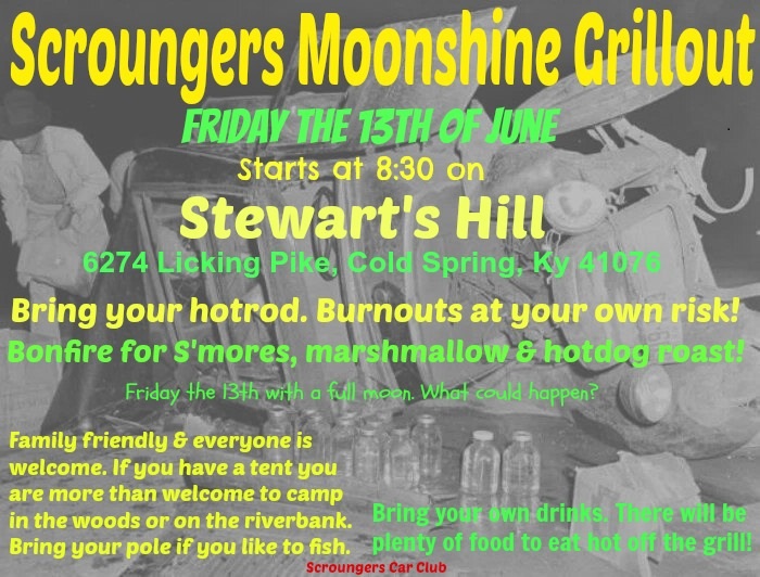 Scroungers Moonshine Grillout~ June 13th Cancelled 10156011