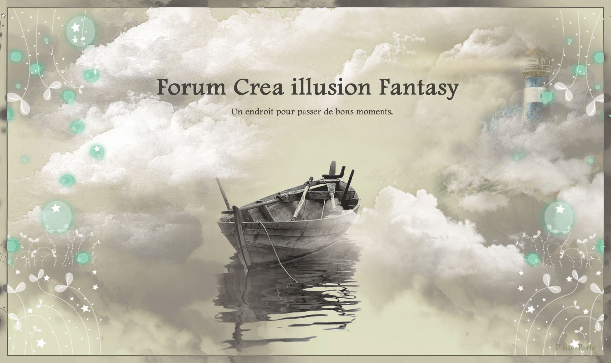 Forum Crea illusion Fantasy. Un endroit pour passer de bons moments.