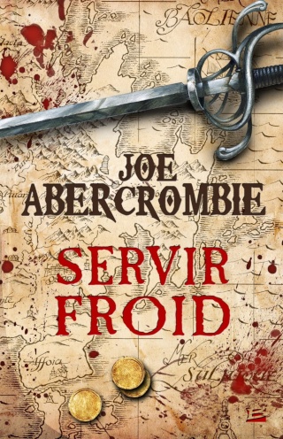 Joe Abercrombie, Servir Froid Livre-12