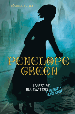 [Bottet, Béatrice] Pénélope Green - Tome 2: L'affaire Bluewaters Penelo10