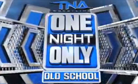 [Spoilers] TNA One Night Only - Old School du ? Tna-on10