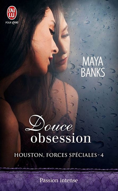 Houston Forces Spéciales - Tome 4 : Douce Obsession de Maya Banks 17959610