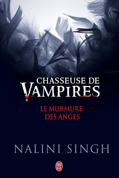 Chasseuse de Vampires - Le Murmure des Anges (Recueil de Nouvelles) de Nalini Singh 61nh-b10