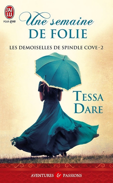 Les Demoiselles de Spindle Cove - Tome 2 : Une semaine de folie de Tessa Dare 71fcw210