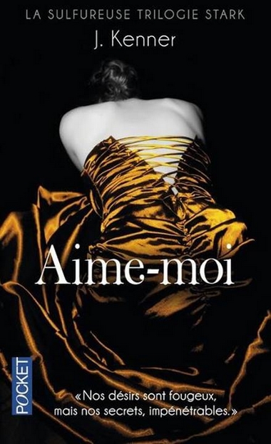 La trilogie Stark - Tome 3 : Aime-moi de Julie Kenner - Page 2 Aime_m10