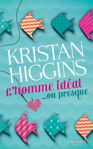 Gideon's Cove - Tome 1 : L'homme idéal... ou presque de Kristan Higgins L_homm11