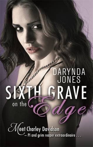 Charley Davidson - Tome 6 : Au bord de la sixième tombe de Darynda Jones Sixth10