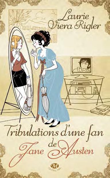 Fan de Jane Austen - Tome 2 : Tribulations d'une Fan de Jane Austen - Laurie Viera Rigler Tribul10
