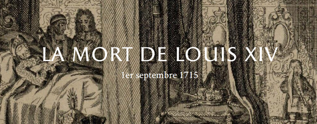 1er septembre 1715: Mort de Louis XIV à Versailles Mort_d10