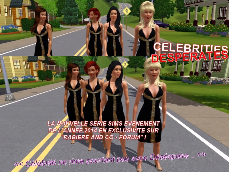 [Abandon] - Celebrities Desperates {Série-Sims} Celebr11