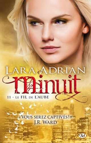 MINUIT (Tome 11) LE FIL DE L'AUBE de Lara Adrian 1402-m10