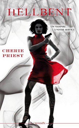 LES RAPPORTS DE CHESHIRE RED (Tome 02) HELLBENT de Cherie Priest Les-ra10