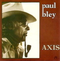 Paul Bley (1932) Pbaxis10