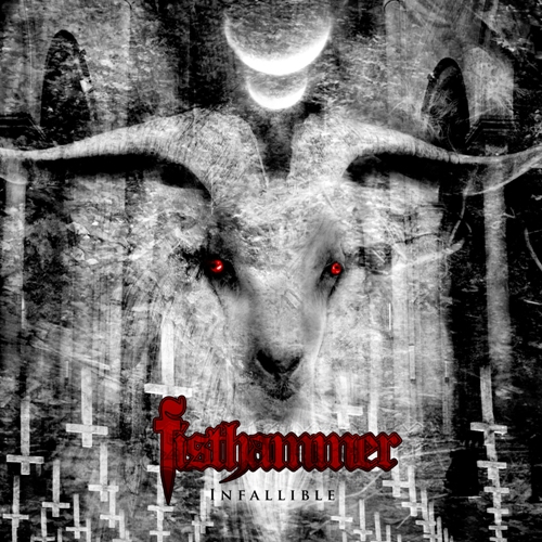 Fisthammer - Infallible (2014) Album Review Infall10