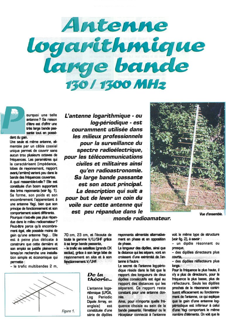 Antenne Logarithmique large bande 130 / 1300 Mhz Antlog13