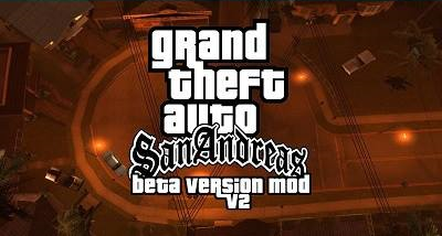 Grand Theft Auto San Andreas: Beta Version Mod V2