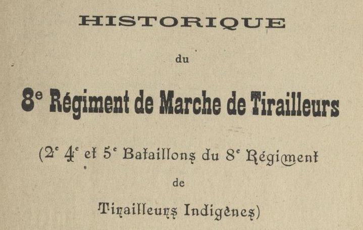 Historique du 8e régiment de marche de tirailleurs Sans_t16