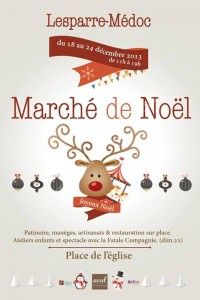 Marché de Noël du 18 au 24 Décembre 2013 à Lesparre Médoc 33172510
