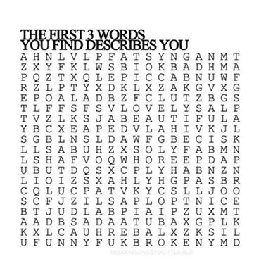 The 1st 3 words you see describes you 1st_3_10