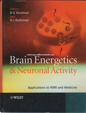 Brain Energetics & Neuronal Activity by R G Shulman & D L Rothman  Brain10