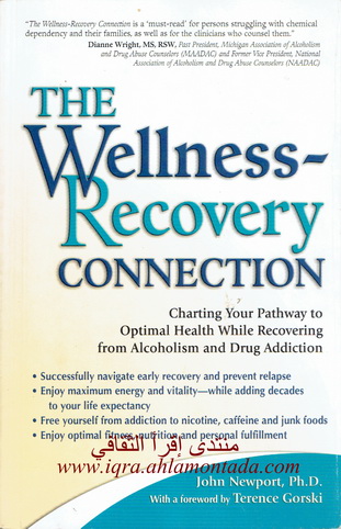 THE Wellness Recovery CONNECTION John Newport, PH.D. E_610