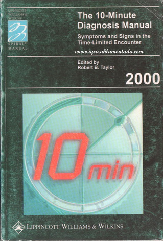 The 10 Minute Diagnosis Manual by Robert B. Taylor The_1010