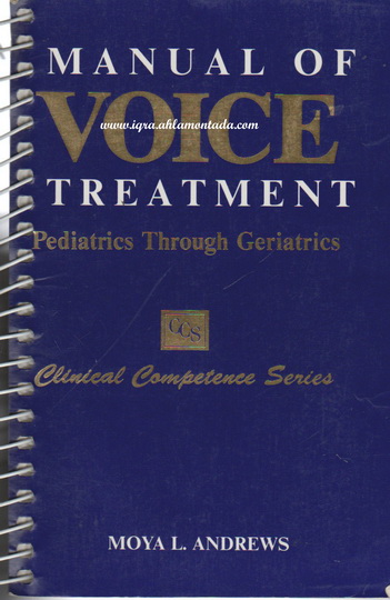 MANUAL OF VOICE TREATMENT by Moyal L. Andrews Voice10