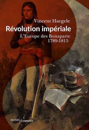 Bibliographie : Napoléon Bonaparte, ses proches, le Directoire, le Consulat, l'Empire  - Page 4 97823715
