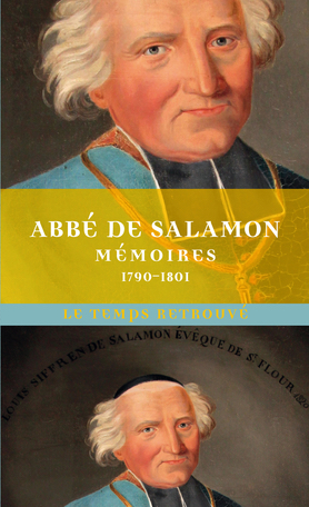 Correspondance et mémoires de l'abbé de Salamon, l'informateur secret du pape sous la Révolution D2364410