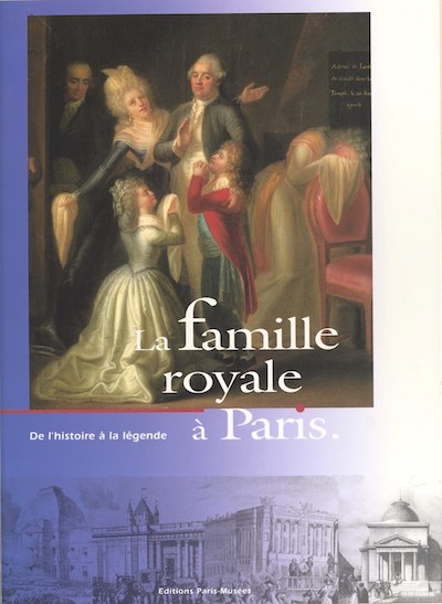 Exposition aux Archives nationales : Louis XVI, Marie-Antoinette et la Révolution, la famille royale aux Tuileries  La_fam19