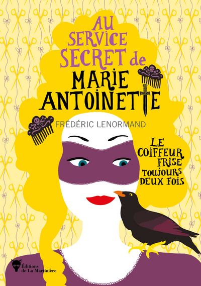Au service secret de Marie-Antoinette. Les romans de Frédéric Lenormand Marie183