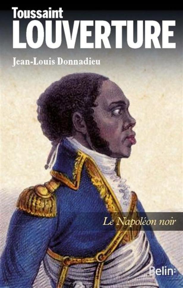 Toussaint Louverture : le Napoléon noir Toussa10