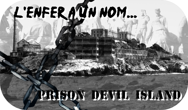 L'ENFER PORTE UN NOM : Prison Devil's Island 