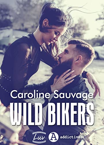 Wild Bikers de Caroline Sauvage  41c7ij12