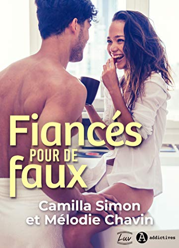 Fiancés pour de faux de Camilla Simon & Mélodie Chavin 51fshn10