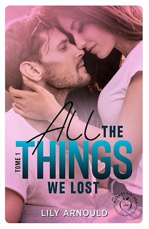All the things we lost - Tome 1 de Lily Arnould  97823822