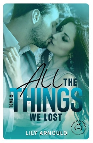 All the things we lost - Tome 2 de Lily Arnould  All-th11