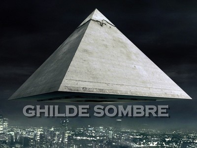 LA GHILDE SOMBRE