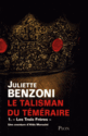 [Benzoni, Juliette] Le Talisman du téméraire - Tome 1: Les Trois frères Talism10