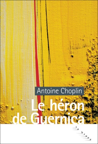 Le héron de Guernica (Antoine Choplin) Le_har11