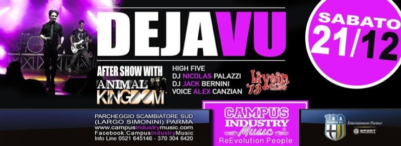 Sabato 21.12 @Campus Industry - Live DeJA Vu Cover Band + Animal Kingdom DJ SHOW Timthu12