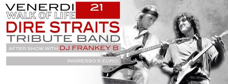 Venerdì 21.03 @Campus Industry - DIRE STRAITS Tribute band + DJ SHOW BY FRANKEY B Venerd12