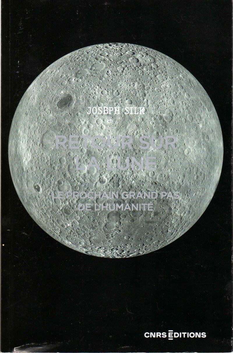 [Livre] Retour sur la Lune, le prochain grand pas de l’humanité   2023_r11