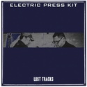 Electric press kit_Lost tracks_Free download !!! I7mc10