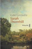 [Grenville, Kate] Sarah Thornhill 51pp9010
