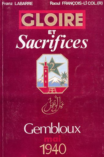 Gloire sacrifices 2e RTM Gembloux mai 40, Labarre & François 1990 Book_g10