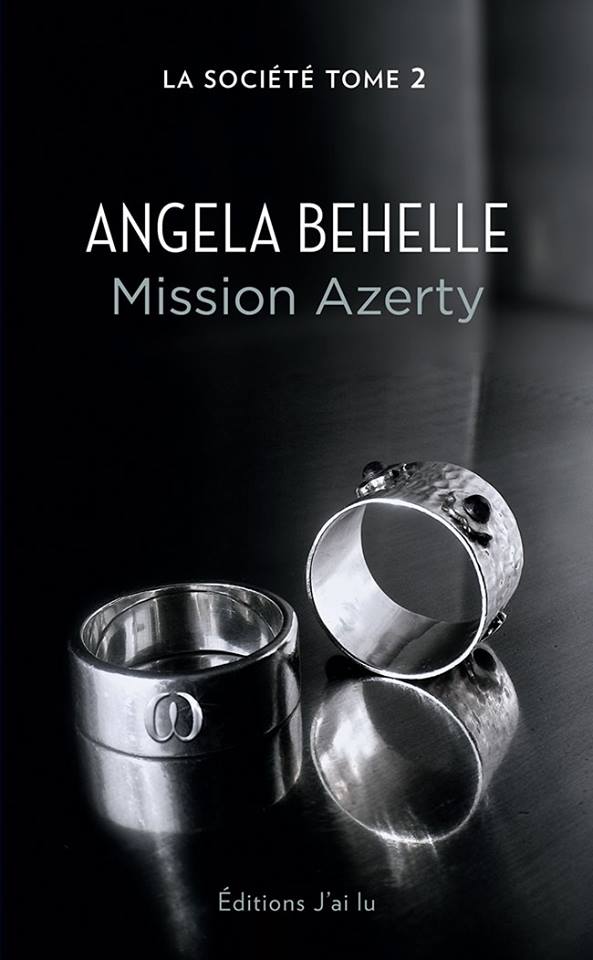 BEHELLE Angela - LA SOCIETE - Tome 2 : Mission Azerty 14882210