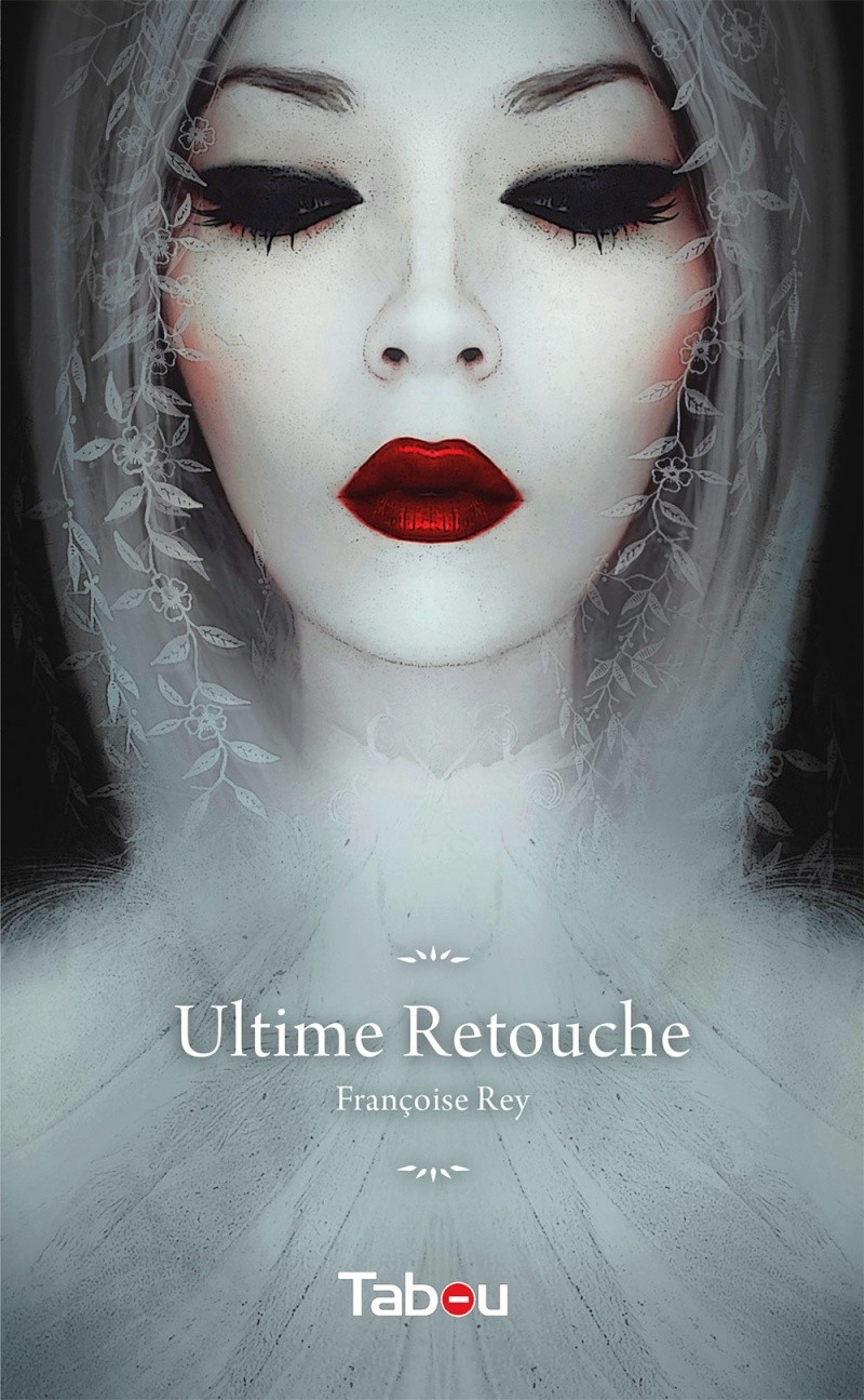 REY Françoise - Ultime Retouche 97823610