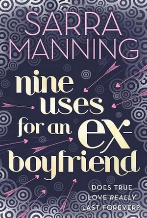 Nine Uses for an Ex-Boyfriend  de Sarra Manning Nine_u10